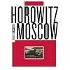 Horowitz in Moscow