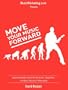 Move Your Music Forward - Goal Achievement System for Musicians, Songwriters, and Music Business Professionals (MusicMarketing.com Presents)