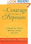The Courage to Be a Stepmother: Findi...