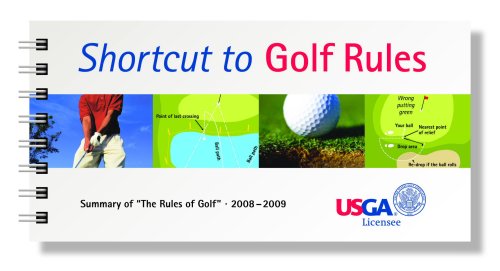 Shortcut to Golf Rules Summary of The Rules of Golf 2008 2009