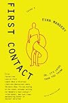 First contact, or, It's later than you think