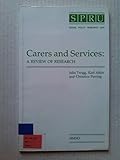 Carers and services : a review of research