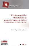 Normes comptables internationales et gouvernance des entreprises : le sens des normes IFRS