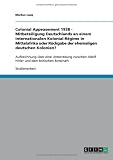 Colonial Appeasement 1938 - Mitbeteiligung Deutschlands an einem internationalen Kolonial-R�gime in Mittelafrika oder R�ckgabe der ehemaligen deutschen Kolonien?