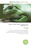 Frog: Frog. List of Anuran families, Archaeobatrachia, Mesobatrachia, Neobatrachia, Decline in amphibian populations, Tadpole, Amplexus, Atelopus, Fire- bellied toad, Edible Frog, Pool Frog