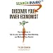 Discover Your Inner Economist: Use Incentives to Fall in Love, Survive Your Next Meeting, and Motivate Your Dentist