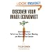 Discover Your Inner Economist: Use Incentives to Fall in Love, Survive Your Next Meeting, and Motivate Your Dentist