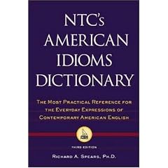 NTC's American Idioms Dictionary