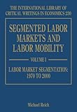 Segmented labor markets and labor mobility