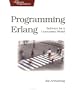 Programming Erlang: Software for a Concurrent World
