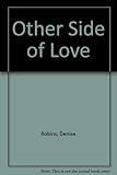 The other side of love