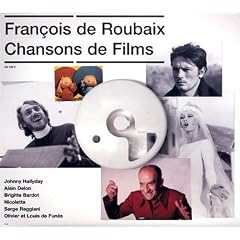 Fran�ois de Roubaix : Chansons de Films