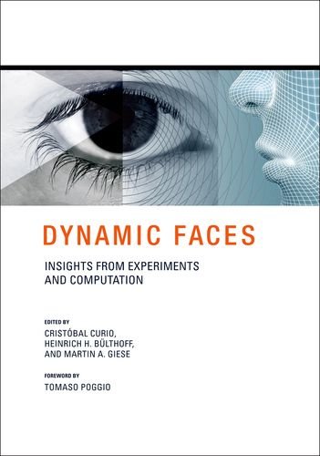 Dynamic Faces: Insights from Experiments and Computation (MIT Press)