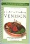 The Art of Cooking Venison