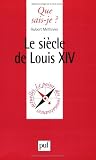 Le Siècle de Louis XIV