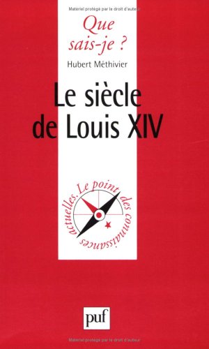 Le Siècle de Louis XIV