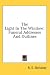 The Light in the Window: Funeral Addresses and Outlines