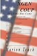 XGEN COUP: The Time Has Come