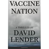 Vaccine Nation ~ David Lender