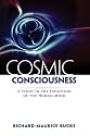 Cosmic Consciousness: A Study in the Evolution of the Human Mind