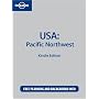 Lonely Planet USA: Pacific Northwest