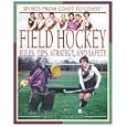 Field Hockey: Rules, Tips, Strategy, and Safety (Sports from Coast to Coast) by Helen Connolly