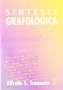 Sintesis Grafologica (Spanish Edition)