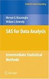 SAS for Data Analysis: Intermediate Statistical Methods (Statistics and Computing)