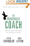 The Prosperous Coach: Increase Income...