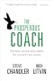 The Prosperous Coach: Increase Income and Impact for You and Your Clients