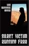 Silent Victim Running Free: A True Story About One Woman's Struggle To Survive The Abuse, Deception, And Cruel Acts Of One Man And His Family, And Her Quest To Help Her Children And Find Happiness