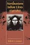 Northeastern Indian Lives, 1632-1816 (Native Americans of the Northeast - Culture, History and the Contemporary)