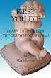 First You Die: Learn to Live After the Death of Your Child