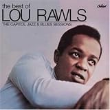 The Best of Lou Rawls: the Capitol Jazz and Blues Sessions