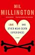 Love and Other Near-Death Experiences: A Novel