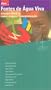 Springs of Living Water: Bible Studies on Grace And Transformation (Risk Book) (Portuguese Edition)