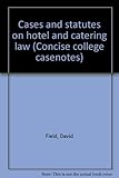 Cases and statutes on hotel and catering law