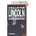 Bullet for Lincoln, A