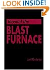 Beyond the Blast Furnace