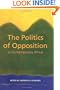 The Politics of Opposition in Contemporary Africa