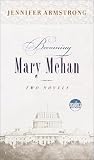 Becoming Mary Mehan