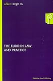The Euro in Law and Practice