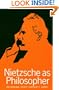 Nietzsche as Philosopher