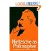Nietzsche as Philosopher
