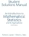 Student Solutions Manual: An Introduction To Mathematical Statistics: And Its Applica... Student Solutions Manual: An Introduction To Mathematical Statistics: And Its Applica...