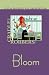 The Cradle Robbers: Bloom (Cradle Robbers Series)