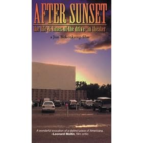 After Sunset: The Life and Times of the Drive-In Theater [VHS]
