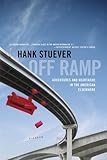Off Ramp: Adventures and Heartache in the American Elsewhere