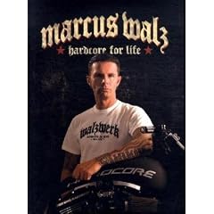 Marcus Walz - Hardcore for life