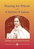 Praying for priests with Thérèse of Lisieux